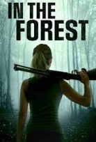 In the Forest izle