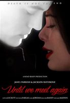 Until We Meet Again (2022) izle