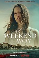The Weekend Away – Kaçamak (Netflix) izle