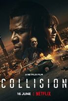 Collision – Karmaşık netflix’de yayınlanan izle