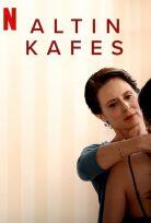 Altın Kafes – La jefa netflix’de yayınlanan izle