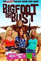 Bigfoot or Bust (2022) izle