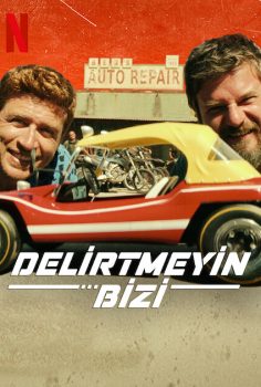Delirtmeyin Bizi – Altrimenti ci arrabbiamo netflix’de yayınlanan izle