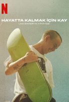 Hayatta Kalmak İçin Kay Leo Baker’ın Hikâyesi izle