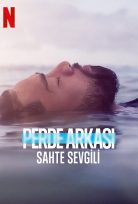 Perde Arkası: Sahte Sevgili izle