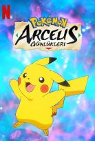 Pokémon: Arceus Günlükleri (2022) Netflix izle