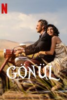 Gönül Netflix Yerli Film izle