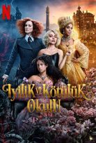 İyilik ve Kötülük Okulu 2022 Netflix izle