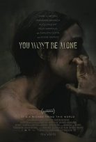 Yalnız Olmayacaksın – You Won’t Be Alone (2022) izle
