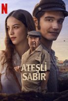 Burning Patience – Ateşli Sabır (Netflix) izle