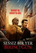 sessiz bir yer birinci gün A Quiet Place Day One