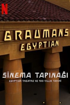 Sinema Tapınağı Egyptian Theatre ve 100 Yıllık Tarihi