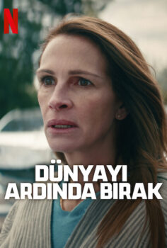 Dünyayı Ardında Bırak Leave the World Behind