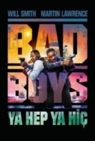 Bad Boys 4 yap hep ya hiç Ride or Die