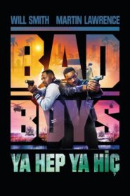 Bad Boys 4 yap hep ya hiç Ride or Die