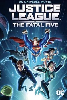 Adalet Birliği: Ölümcül Beşliye Karşı-Justice League vs. the Fatal Five