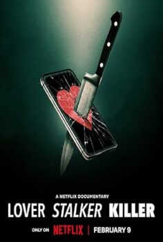 Lover Stalker Killer Aşık, Sapkın, Katil