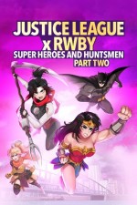 Justice League x RWBY: Süper Kahramanlar ve Avcılar Bölüm İki