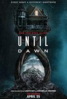 Until Dawn – Şafağa Kadar