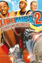Like Mike 2: Streetball
