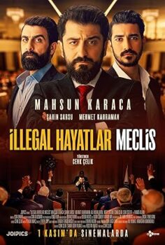 İllegal Hayatlar: Meclis