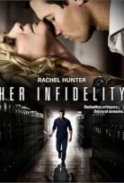 Onun Sadakatsizliği Her Infidelity