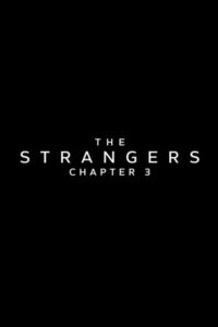 Ziyaretçiler: Bölüm 3 (The Strangers: Chapter 3)