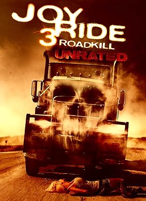 Asla Yabancılarla Oynama 3 (Joy Ride 3)