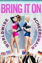 Gençlik Ateşi 6 : Büyük Rekabet Bring It On: Worldwide #Cheersmack 2017