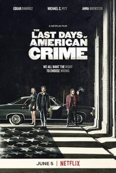The Last Days Of American Crime