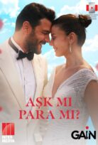 Aşk mı Para mı? 2026
