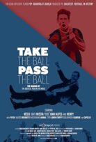 Take the Ball Pass the Ball 2018